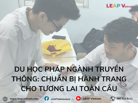 Du học Pháp ngành Truyền thông: Chuẩn bị hành trang cho tương lai toàn cầu