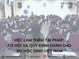 Việc làm thêm tại Pháp: Cơ hội và quy định dành cho du học sinh Việt Nam