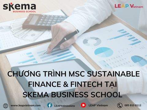 Chương trình MSc Sustainable Finance & Fintech tại SKEMA Business School