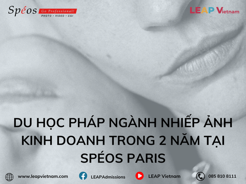 Du học Pháp ngành Nhiếp ảnh Kinh doanh trong 2 năm tại Spéos Paris
