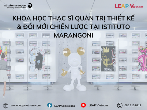Khóa Học Thạc Sĩ Quản Trị Thiết Kế & Đổi Mới Chiến Lược tại Istituto Marangoni