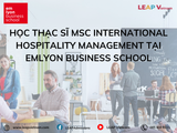 Học thạc sĩ MSc International Hospitality Management tại EMLyon Business School