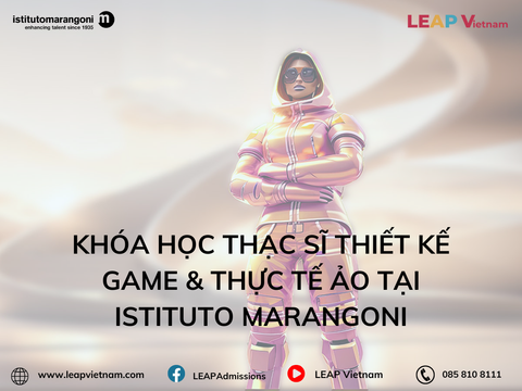 Khóa Học Thạc Sĩ Thiết Kế Game & Thực Tế Ảo tại Istituto Marangoni