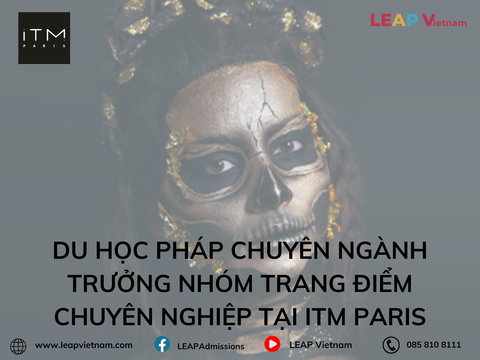 Du học Pháp chuyên ngành Trưởng nhóm trang điểm chuyên nghiệp tại ITM Paris