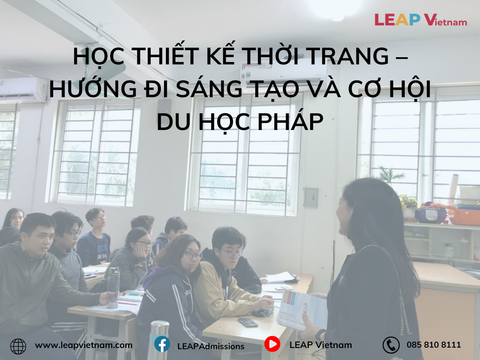 Học Thiết Kế Thời Trang – Hướng Đi Sáng Tạo và Cơ Hội Du Học Pháp