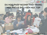 Du học Pháp ngành thời trang: Học phí và điều kiện học tập