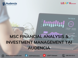 MSc Financial Analysis & Investment Management tại Audencia
