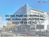Du học Pháp tại Trường 3A: Bachelor International & Social Project Coordinator