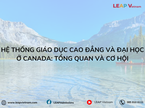 Hệ Thống Giáo Dục Cao Đẳng Và Đại Học Ở Canada: Tổng Quan Và Cơ Hội