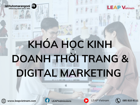 Khóa Học Kinh Doanh Thời Trang & Digital Marketing tại Istituto Marangoni – Tạo Dấu Ấn Trong Thời Đại Số Hóa
