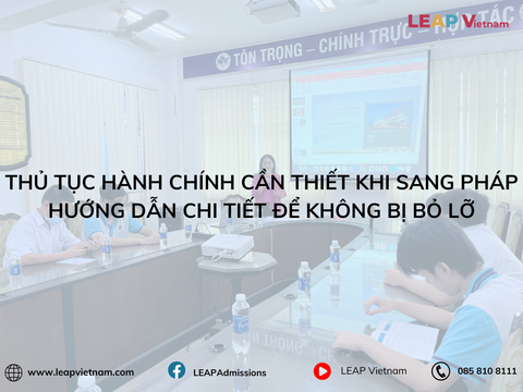 Thủ Tục Hành Chính Cần Thiết Khi Sang Pháp: Hướng Dẫn Chi Tiết Để Không Bị Bỏ Lỡ