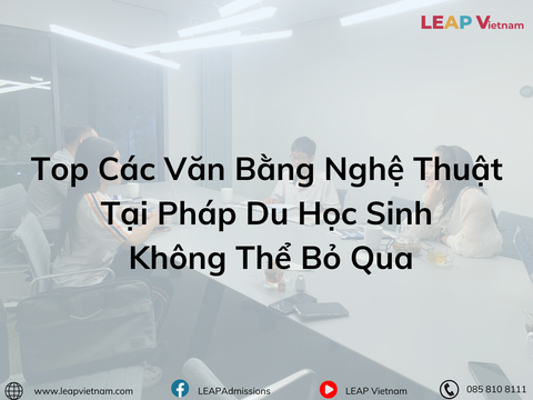 Top Các Văn Bằng Nghệ Thuật Tại Pháp Du Học Sinh Không Thể Bỏ Qua