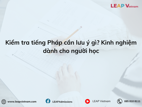 Chuẩn bị tốt nhất cho kỳ thi tiếng Pháp: Những điều cần biết