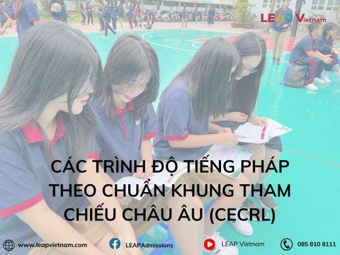 Các Trình Độ Tiếng Pháp Theo Chuẩn Khung Tham Chiếu Châu Âu (CECRL)