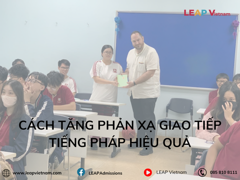 Cách Tăng Phản Xạ Giao Tiếp Tiếng Pháp Hiệu Quả
