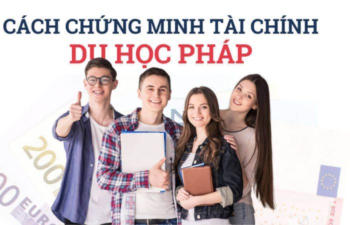 Chứng Minh Tài Chính Du Học Pháp: Hướng Dẫn Chi Tiết 2024 – Quy trình hỗ  trợ vào các Trường Lớn tại Pháp