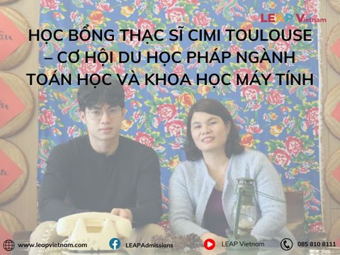 Học Bổng Thạc Sĩ CIMI Toulouse – Cơ Hội Du Học Pháp Ngành Toán Học và Khoa Học Máy Tính