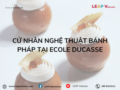 Cử nhân Nghệ thuật Bánh Pháp tại Ecole Ducasse