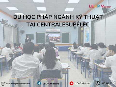 Du Học Pháp Ngành Kỹ Thuật Tại CentraleSupélec