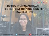 Du Học Pháp Ngành Luật – Cơ Hội Phát Triển Nghề Nghiệp Đầy Hứa Hẹn