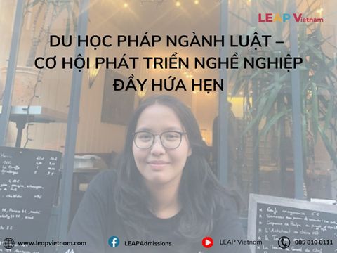 Du Học Pháp Ngành Luật – Cơ Hội Phát Triển Nghề Nghiệp Đầy Hứa Hẹn
