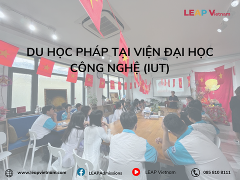 Du Học Pháp Tại Viện Đại Học Công Nghệ (IUT)