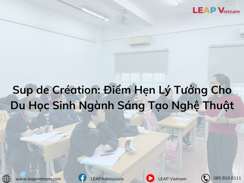 Sup de Création: Trường Đại Học Lý Tưởng Cho Du Học Sinh Ngành Sáng Tạo Nghệ Thuật
