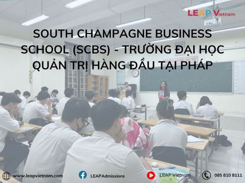 South Champagne Business School (SCBS) - Trường Đại học Quản trị Hàng Đầu Tại Pháp