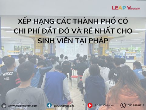 Xếp Hạng Các Thành Phố Có Chi Phí Đắt Đỏ Và Rẻ Nhất Cho Sinh Viên Tại Pháp