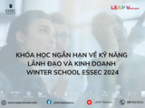 Khóa học ngắn hạn về kỹ năng lãnh đạo và kinh doanh Winter School ESSEC 2024