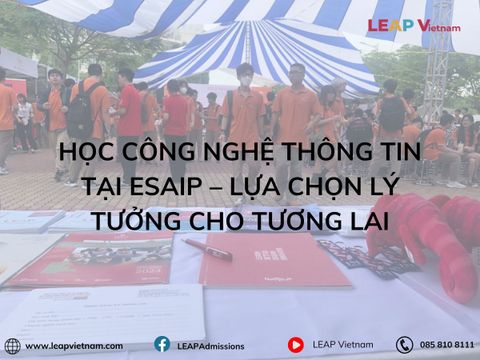 Học Công Nghệ Thông Tin Tại ESAIP – Lựa Chọn Lý Tưởng Cho Tương Lai