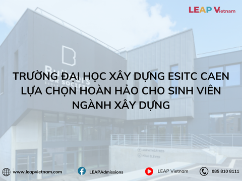 Trường Đại Học Xây Dựng ESITC Caen: Lựa Chọn Hoàn Hảo Cho Sinh Viên Ngành Xây Dựng