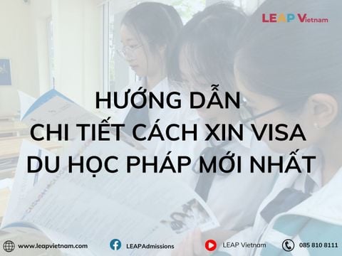 Hướng Dẫn Xin Visa Du Học Pháp 2025 Chuẩn Nhất