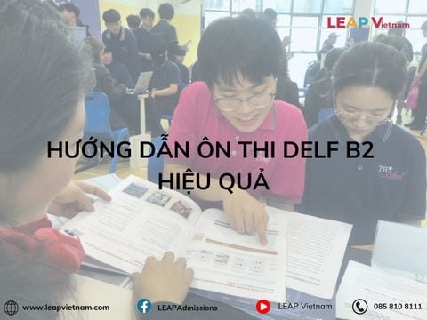 HƯỚNG DẪN ÔN THI DELF B2 HIỆU QUẢ