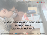 Hướng Dẫn Xin Học Bổng Eiffel Du Học Pháp – Cập Nhật Mới Nhất
