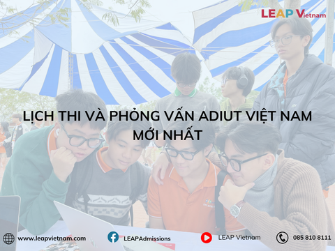 Lịch thi và phỏng vấn ADIUT Việt Nam mới nhất