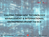 Chương trình MSc Technology Management & International Entrepreneurship tại ECE