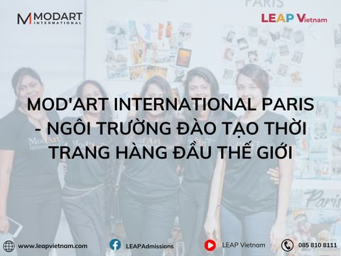 Mod'Art International Paris - Ngôi Trường Đào Tạo Thời Trang Hàng Đầu Thế Giới