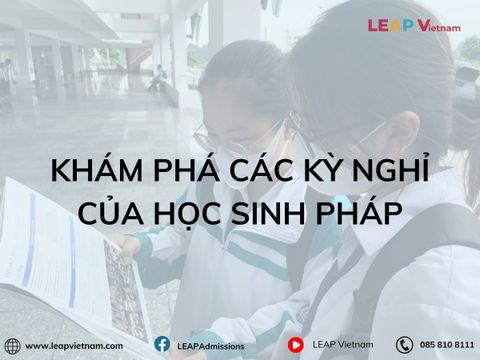 Khám phá các kỳ nghỉ của học sinh Pháp