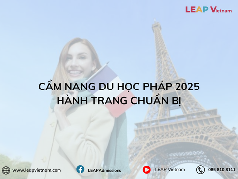 Tất cả những gì bạn cần biết để du học Pháp năm 2025