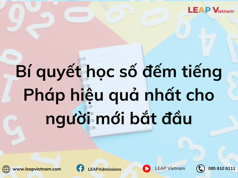 Bí quyết học số đếm tiếng Pháp hiệu quả nhất cho người mới bắt đầu