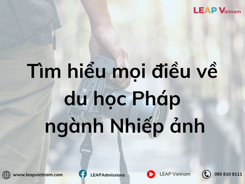 Tìm hiểu mọi điều về du học Pháp ngành Nhiếp ảnh