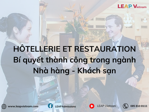 HÔTELLERIE ET RESTAURATION: Bí quyết thành công trong ngành Nhà hàng - Khách sạn