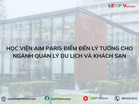 Học viện AIM Paris – Điểm Đến Lý Tưởng Cho Ngành Quản Lý Du Lịch Và Khách Sạn