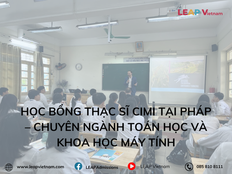 Học Bổng Thạc Sĩ CIMI tại Pháp – Chuyên Ngành Toán Học và Khoa Học Máy Tính