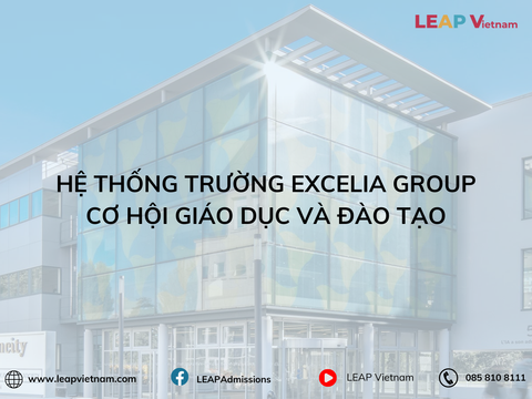 Hệ Thống Trường Excelia Group: Cơ Hội Giáo Dục Và Đào Tạo