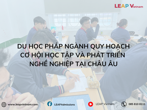 Du Học Pháp Ngành Quy Hoạch: Cơ Hội Học Tập và Phát Triển Nghề Nghiệp Tại Châu Âu
