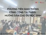 Phương Tiện Giao Thông Công Cộng Tại Paris: Hướng Dẫn Cho Du Học Sinh