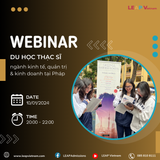 WEBINAR: DU HỌC THẠC SĨ KINH TẾ, QUẢN TRỊ & KINH DOANH TẠI PHÁP - BƯỚC TIẾN VÀNG CHO TƯƠNG LAI CỦA BẠN