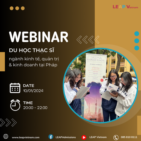 WEBINAR: DU HỌC THẠC SĨ KINH TẾ, QUẢN TRỊ & KINH DOANH TẠI PHÁP - BƯỚC TIẾN VÀNG CHO TƯƠNG LAI CỦA BẠN